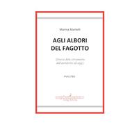 Agli albori del fagotto. (Storia dello strumento dall'antichità ad oggi)