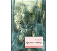 Agli albori del tempo