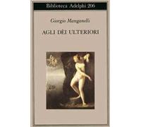 Agli dei ulteriori