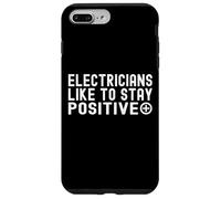 Agli elettricisti piace rimanere positivi Custodia per iPhone 7 Plus/8 Plus