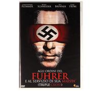 Agli Ordini Del Fuhrer E Al Servizio Di Sua Maestà