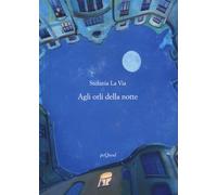 Agli orli della notte