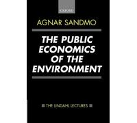Agnar Sandmo The Public Economics of the Environment (Copertina rigida)