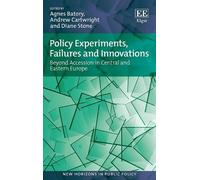 Agnes Batory Policy Experiments, Failures and Innovations (Copertina rigida)