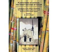 Agnes C Meeker Mbe Plantations of Antigua (Tascabile)