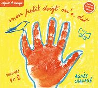 Agnes Chaumie - Mon Petit Doigt Ma Dit Vol. 1&2