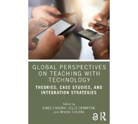 Agnes Chigona Global Perspectives on Teaching with Technology (Tascabile)
