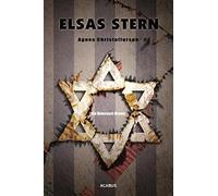 Agnes Christofferson Elsas Stern. Ein Holocaust-Drama (Tascabile)
