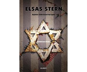 Agnes Christofferson Elsas Stern. Ein Holocaust-Drama (Tascabile)