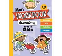 Agnes De Bezenac Mon workbook des valeurs avec la Bible (Tascabile)