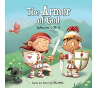 Agnes De Bezenac Salem De Bezenac The Armor of God (Tascabile)