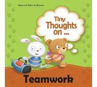 Agnes De Bezenac Salem De Bezenac Tiny Thoughts on Teamwork (Tascabile)