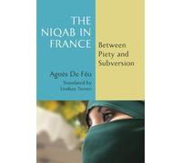 Agnès De Féo The Niqab in France (Tascabile)