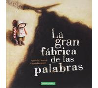 Agnes de Lestrade La Gran Fabrica de Las Palabras (Copertina rigida)
