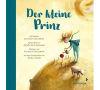 Agnès de Lestrade Valeria Docampo Anna Der kleine Prinz (Geschenkau (Tascabile)