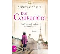 Agnès Gabriel Die Couturière: Elsa Schiaparelli und die Kunst der Mo (Tascabile)