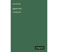Agnes Grey: in large print