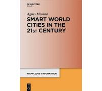Agnes Mainka Smart World Cities in the 21st Century (Copertina rigida)