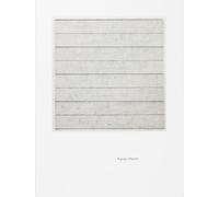 Agnes Martin: Independence of Mind