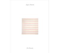 Agnes Martin On Beauty /anglais