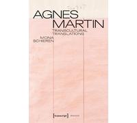 Agnes Martin: On the Construction of Asianist Aesthetics in American Art After 1945: 250
