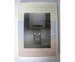 Agnes Martin: With My Back to the World