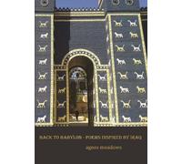 Agnes Meadows Back to Babylon (Tascabile)