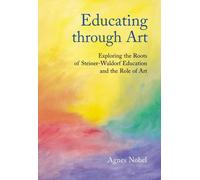 Agnes Nobel Educating Through Art (Tascabile)
