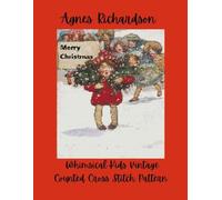 Agnes Richardson Whimsical Kids: Vintage Winter Counted Cross Stitch Pattern