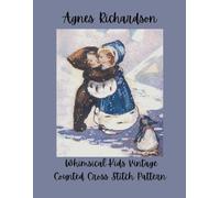 Agnes Richardson Whimsical Kids: Vintage Winter Counted Cross Stitch Pattern