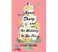 Agnes Sharp and the Wedding to Die For: 3