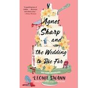 Agnes Sharp and the Wedding to Die For: 3