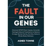 Agnes Towne The Fault in Our Genes (Tascabile)