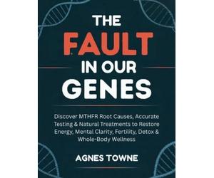 Agnes Towne The Fault in Our Genes (Tascabile)