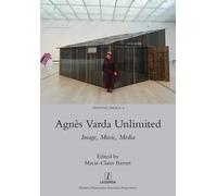 Marie-Claire Barnet Agnès Varda Unlimited (Tascabile) Moving Image