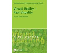 Ágnes Veszelszki Virtual Reality - Real Visuality (Copertina rigida)