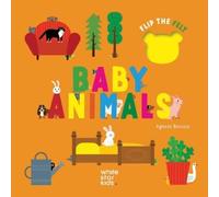 Agnese Baruzzi Baby Animals: Flip the Felt (Libro di cartone) Flip the Felt
