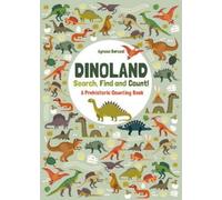 Agnese Baruzzi Dinoland: A Prehistoric Counting Book (Copertina rigida)
