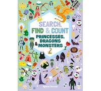 Agnese Baruzzi Search, Find & Count: Princesses, Dragons & Monsters (Tascabile)