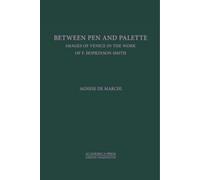 Agnese De Marchi Between Palette and Pen (Copertina rigida)