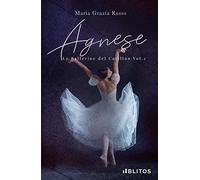 Agnese: Le Ballerine del carillon: Vol. 2