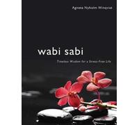 Agneta Nyholm Winqvist Wabi Sabi (Tascabile)