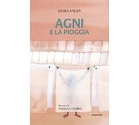 Agni e la pioggia - Sales Dora