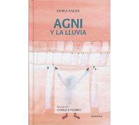 Agni y la lluvia / Agni and the Rain