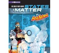 Agnieszka Bisku The Solid Truth about States of Matter with M (Copertina rigida)
