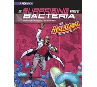 Agnieszka Bisku The Surprising World of Bacteria with Max Axi (Copertina rigida)
