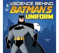 Agnieszka Biskup The Science Behind Batman's Uniform (Copertina rigida)