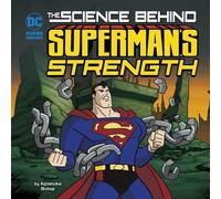 Agnieszka Biskup The Science Behind Superman's Strength (Copertina rigida)