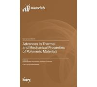 Agnieszka Kijo-Klecz Advances in Thermal and Mechanical Properties o (Tascabile)