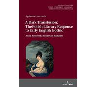 Agnieszka Łowcz A Dark Transfusion: The Polish Literary Respo (Copertina rigida)